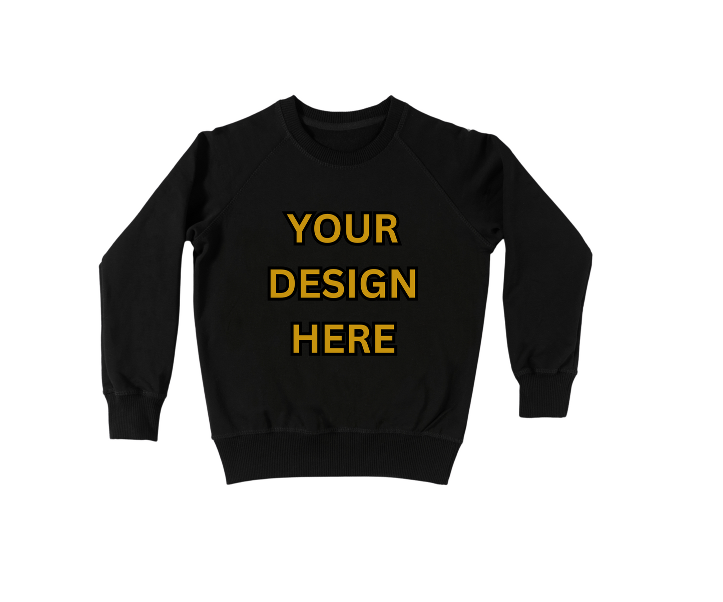 Custom Sweatshirt (Create Your Own)